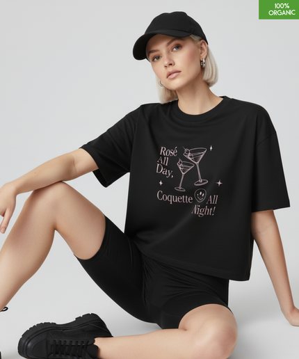 "Rose all day, Coquette all night"  Cropped T-Shirt | Relaxed fit | Organic cotton and premium construction.